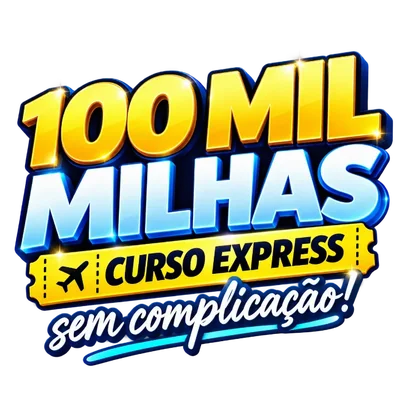 Curso Express 100 mil Milhas Sem Complicação